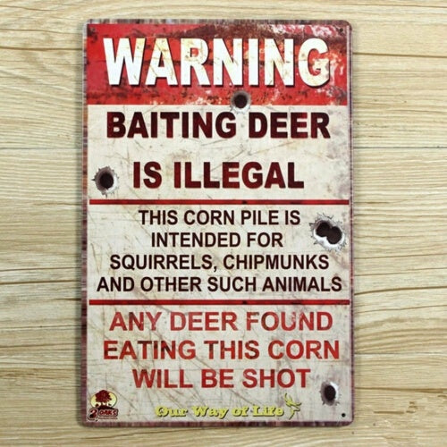 Warning Illegal Deer Baiting Hunting Funny Tin Sign Bar Garage Wall Decor Metal 20x30CM